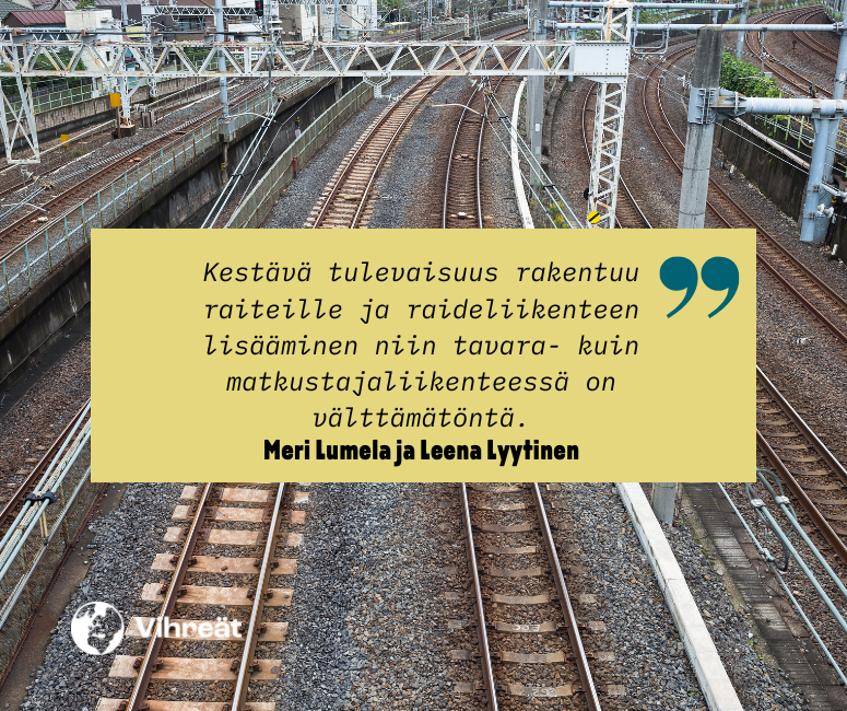 Meri Lumela ja Leena Lyytinen: Rataverkko kuntoon – nyt! 