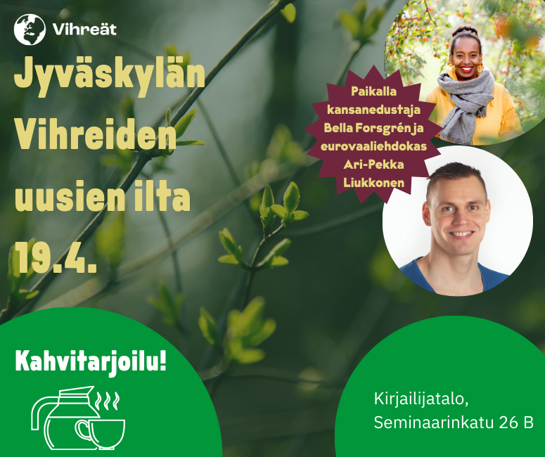 Jyväskylän Vihreiden Uusien ilta 19.4.