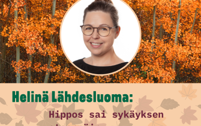 Helinä Lähdesluoma: Hippos sai sykäyksen eteenpäin