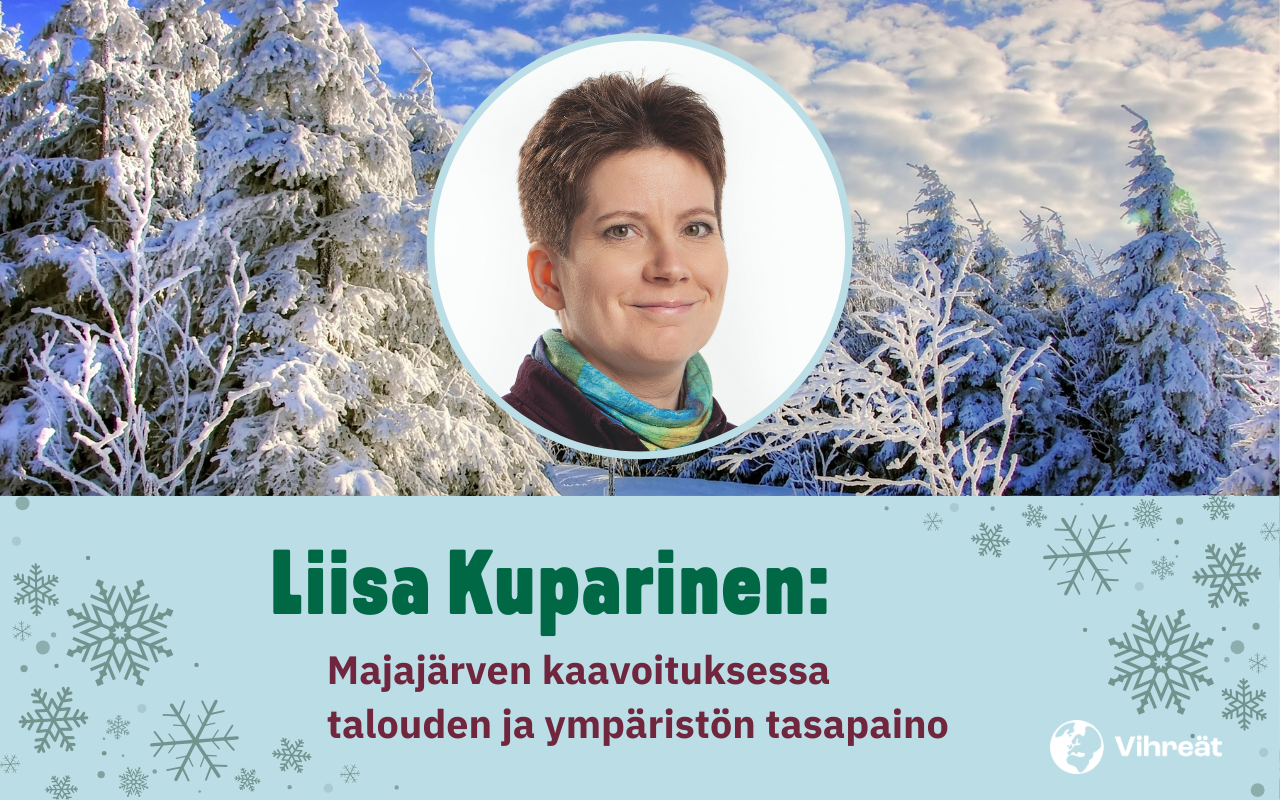 Liisa Kuparinen: Majajärven kaavoituksessa talouden ja ympäristön tasapaino