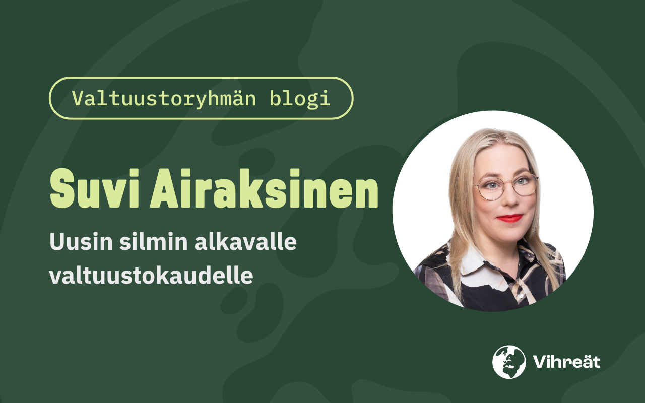 Suvi Airaksinen: Uusin silmin alkavalle valtuustokaudelle