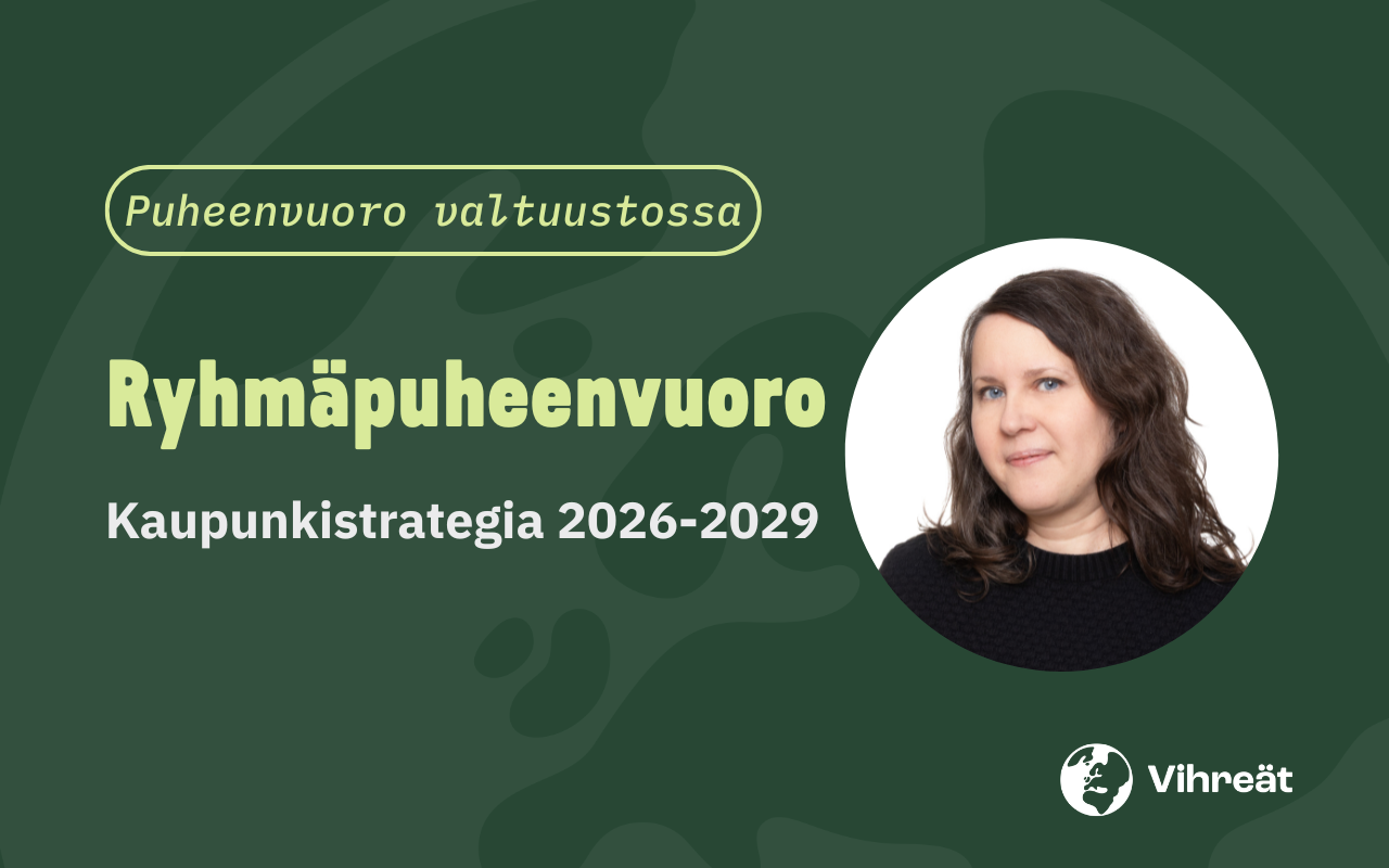 Ryhmäpuheenvuoro 26.1.2025: Kaupunkistrategia 2026-2029